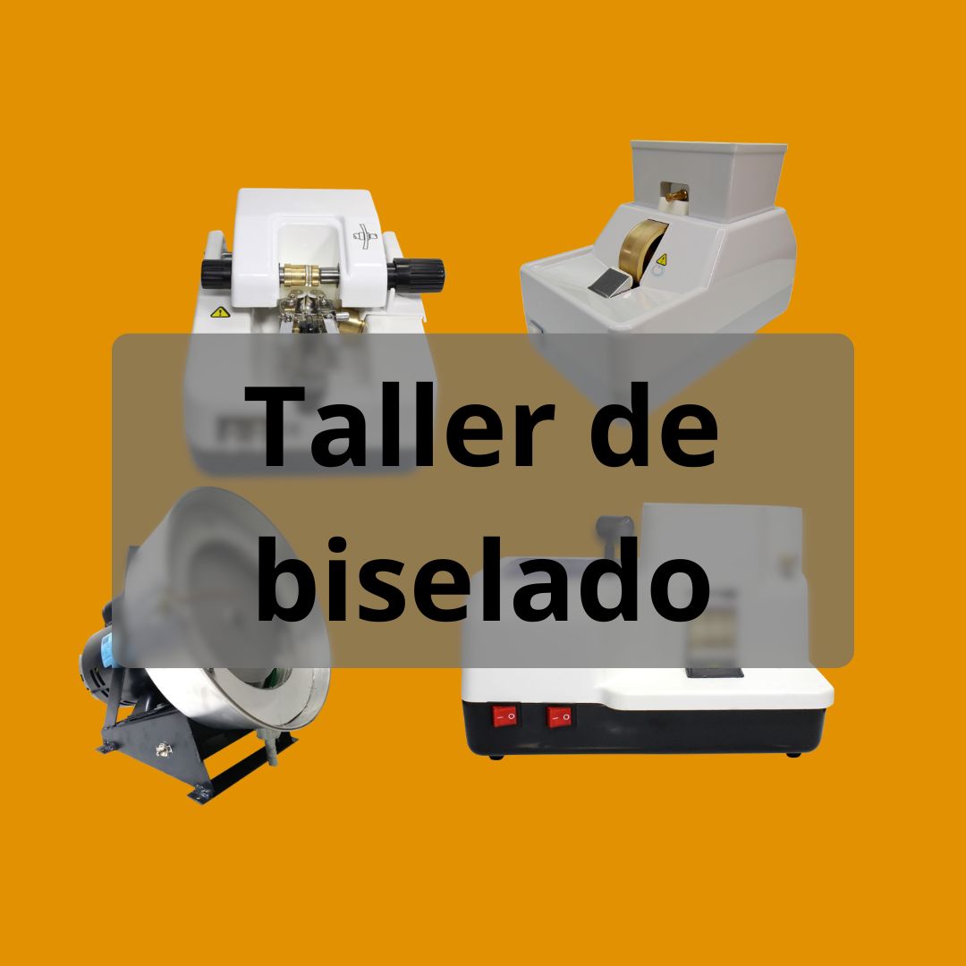 Taller de biselado
